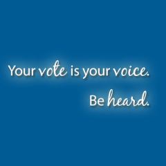 Blue background with the text "Your vote is your voice. Be heard."